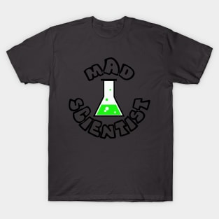 MAD SCIENTIST T-Shirt